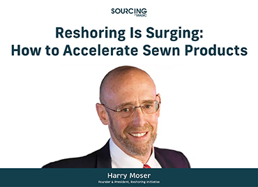 Reshoring Is Surging: How To Accelerate Sewn Products