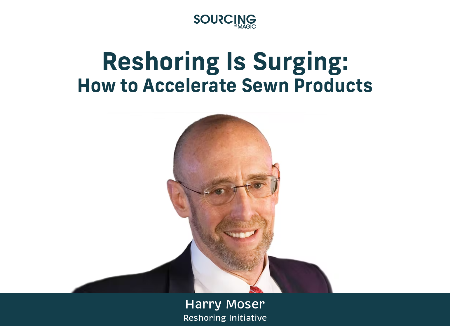 Reshoring Is Surging: How To Accelerate Sewn Products
