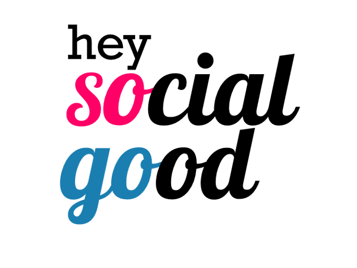 Hey Social Good